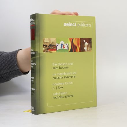 Reader's Digest Select Editions 2010 - The Chosen One, Mr. Rosenblum's List, Nowhere to Run, Safe Haven