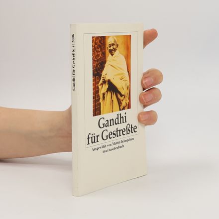 Insel Taschenbuch - 2806: Gandhi für Gestreßte