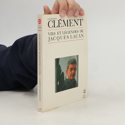 Vie et légendes de Jacques Lacan