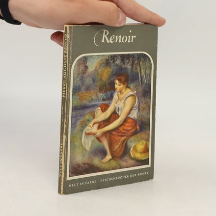 Welt in farbe. Pierre Auguste Renoir