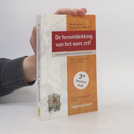 De herontdekking van het ware zelf