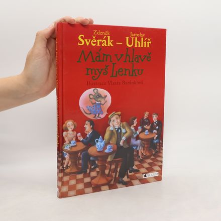 Mám v hlavě myš Lenku
