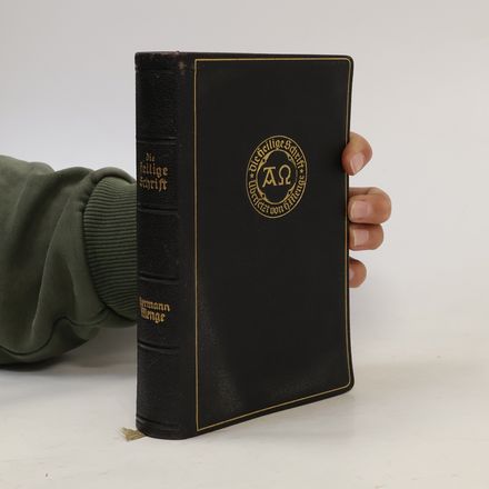 Die Heilige Schrift Alten und Neuen Testament