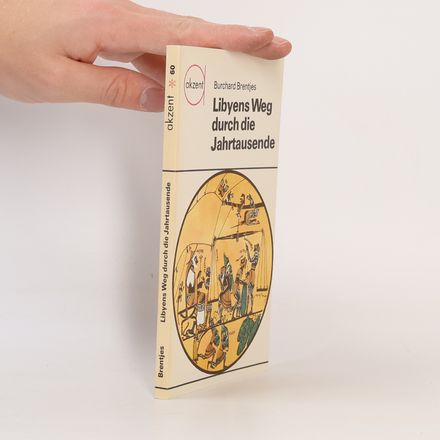 Libyens Weg durch die Jahrtausende