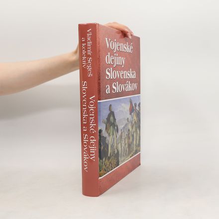 Vojenské dejiny Slovenska a Slovákov