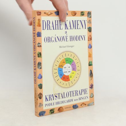 Drahé kameny a orgánové hodiny