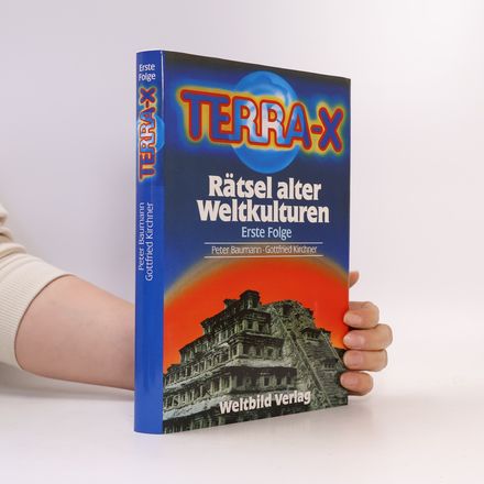 Terra X. Rätsel alter Weltkulturen