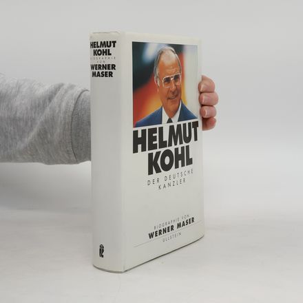 Helmut Kohl. Der deutsche Kanzler