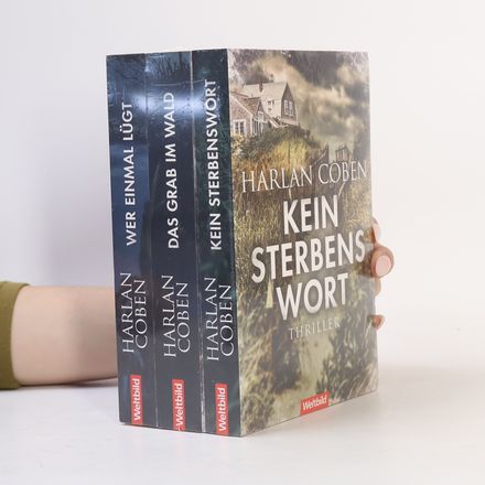 Wer einmal lügt. Das Grab im Wald. Kein Sterbenswort