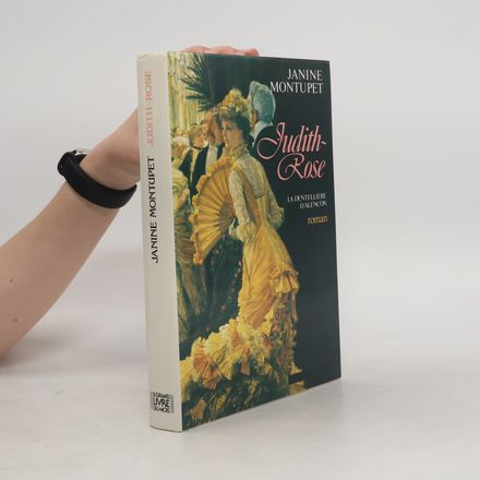 La Dentellière d'Alençon - 2: Judith-Rose
