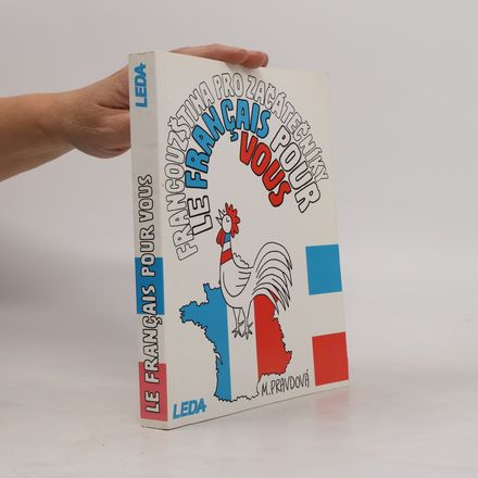 Le français pour vous: francouzština pro začátečníky