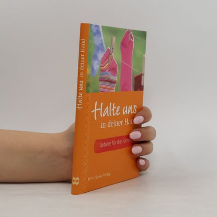 Halte uns in deiner Hand