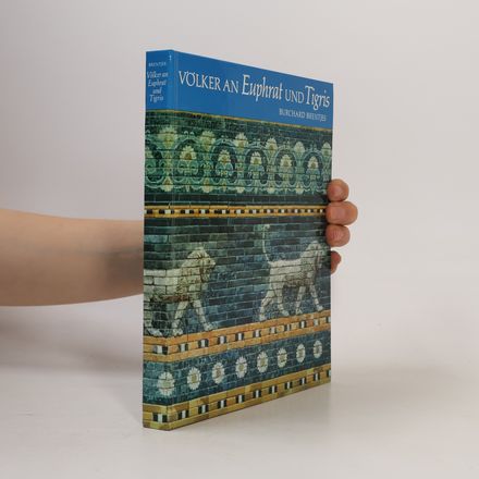 Völker an Euphrat und Tigris