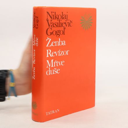 Ženba, Revízor, Mŕtve duše
