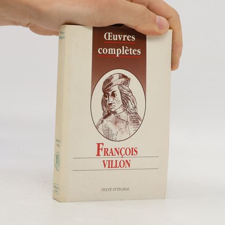 Œuvres complètes de Villon