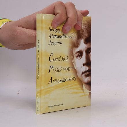 Černý muž, Perské motivy, Anna Sněginová