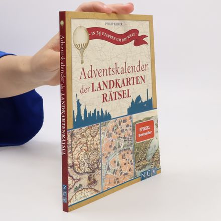 Adventskalender der Landkartenrätsel. In 24 Etappen um die Welt