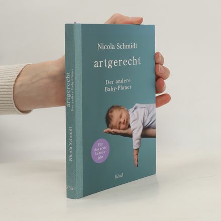 artgerecht - Der andere Baby-Planer. Für das erste Lebensjahr - Taschenkalender-Format I Verschlussgummi I zwei Lesezeichenbänder I Platz für eigene Notizen I 12,5 x 18,7 cm