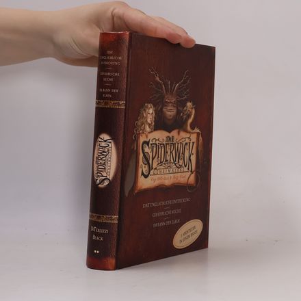 Die Spiderwick Geheimnisse. Eine unglaubliche Entdeckung. Gefährliche Suche. Im Bann der Elfen