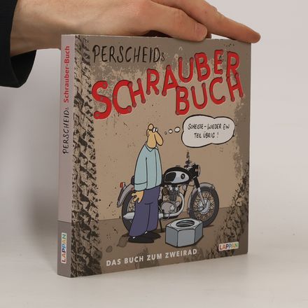 Perscheids Schrauber-Buch