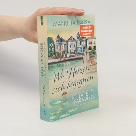 Lake Paradise - wo Herzen sich begegnen