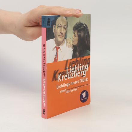 Liebling Kreuzberg. Lieblings neues Glück