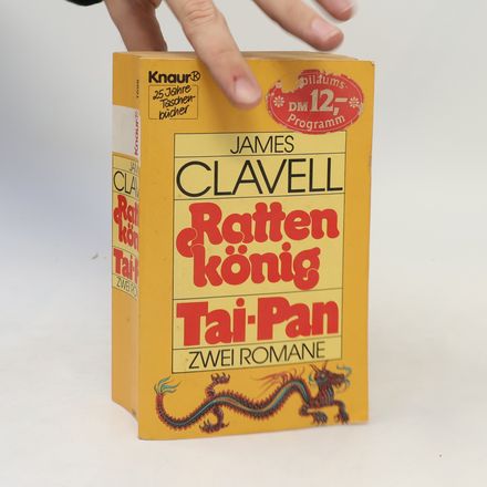 Rattenkönig; Tai-Pan (zwei Romane)