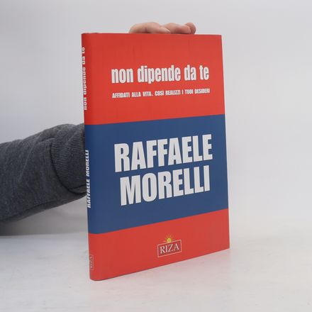 Non dipende da te. Affidati alla vita. Così realizzi i tuoi desideri