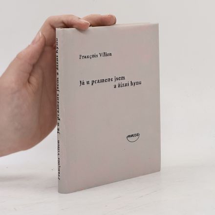 Já u pramene jsem a žízní hynu