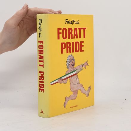 I libri di Giorgio Forattini: Foratt pride