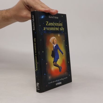 Zaměstnání a vesmírné síly