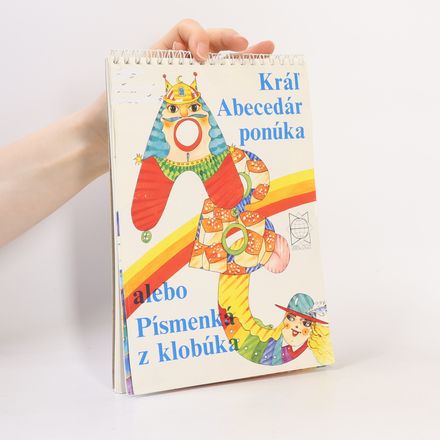 Kráľ Abecedár ponúka alebo Písmenká z klobúka