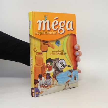 Méga expériences