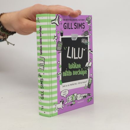 Lilu totálne nikto nechápe