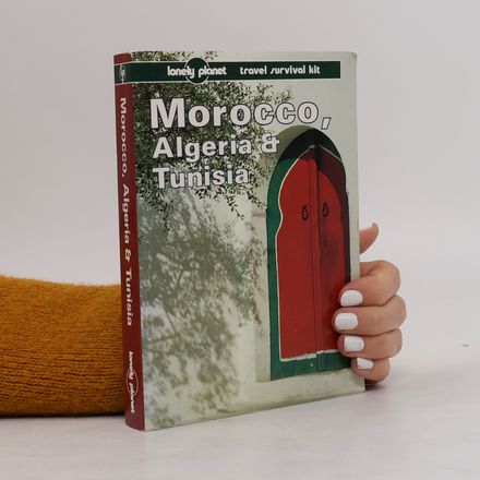 Morocco, Algeria & Tunisia : a travel survival kit