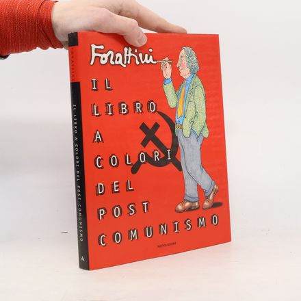 I libri di Giorgio Forattini: Il libro a colori del post-comunismo