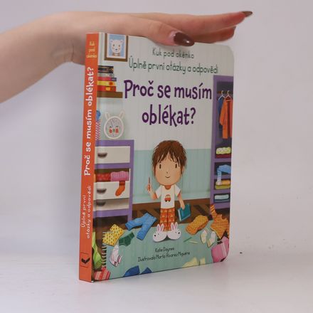 Proč se musím oblékat? : úplně první otázky a odpovědi