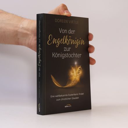 Von der Engelkönigin zur Königstochter