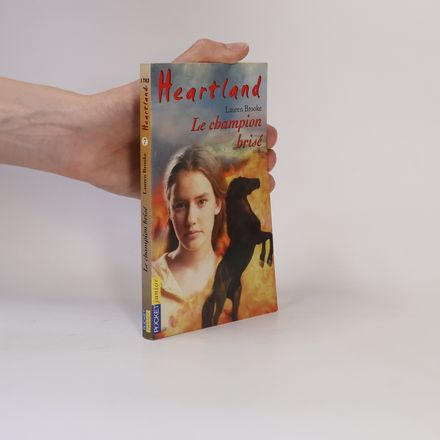 Heartland - 7: Le champion brisé