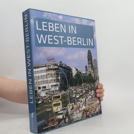 Leben in West-Berlin