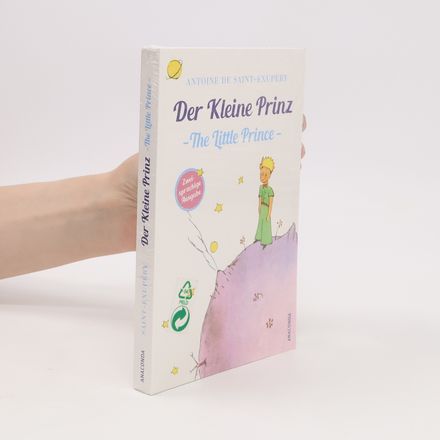 Der kleine Prinz : the little prince - Zweisprachige Ausgabe Englisch-Deutsch