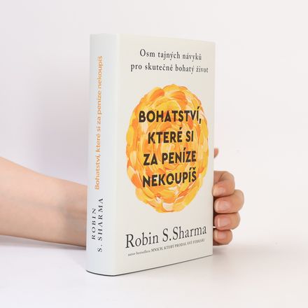 Bohatství, které si za peníze nekoupíš