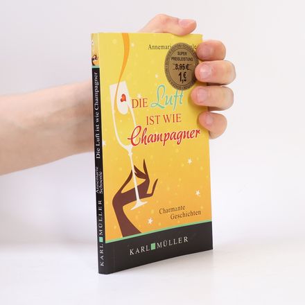 Die Luft ist wie Champagner