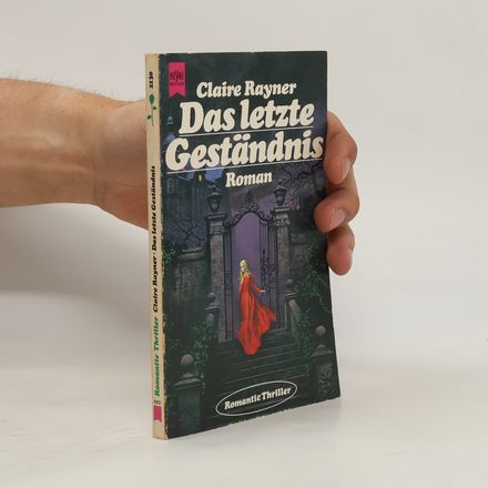 Das letzte Geständnis. Roman.