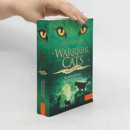 Warrior Cats - Special Adventure, Blausterns Prophezeiung