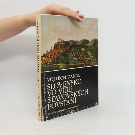Slovensko vo víre stavovských povstaní
