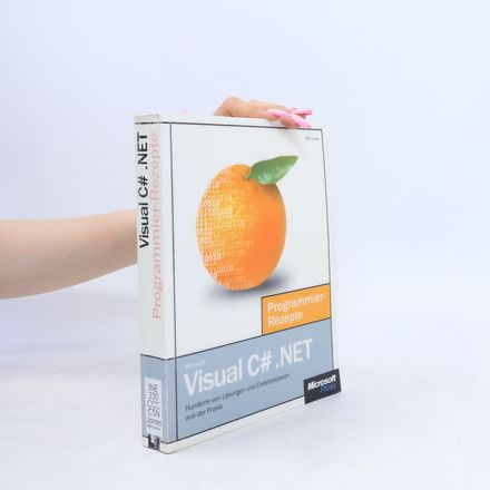 Visual C#.NET - Programmier-Rezepte
