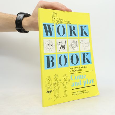 Workbook. Pracovní kniha k učebnici Come and play