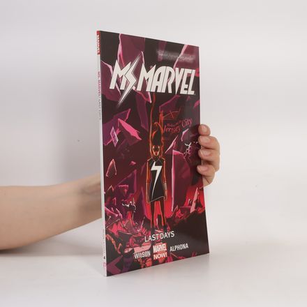 Ms. Marvel - Last Days. Vol.4