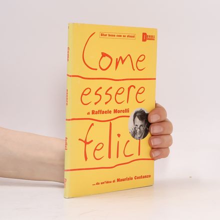 Come essere Felici